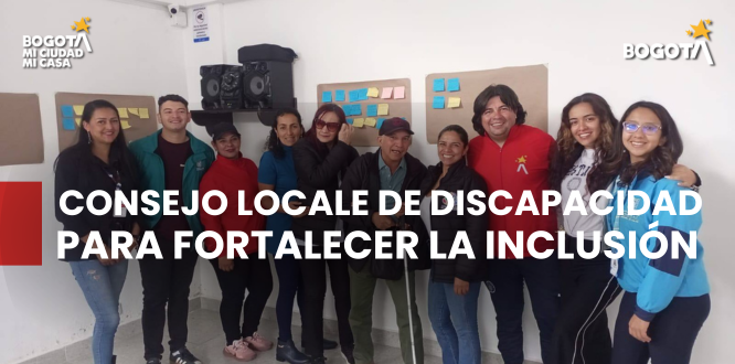 Así trabajan los Consejos Locales de Discapacidad para fortalecer la inclusión en Bogotá Así trabajan los Consejos Locales de Discapacidad para fortalecer la inclusión en Bogotá