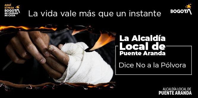 La vida vale más que un instante: la Alcaldía Local de Puente Aranda dice no a la pólvora La vida vale más que un instante: la Alcaldía Local de Puente Aranda dice no a la pólvora