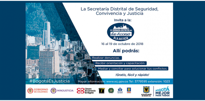 JORNADA DISTRITAL DE ACCESO A LA JUSTICIA JORNADA DISTRITAL DE ACCESO A LA JUSTICIA